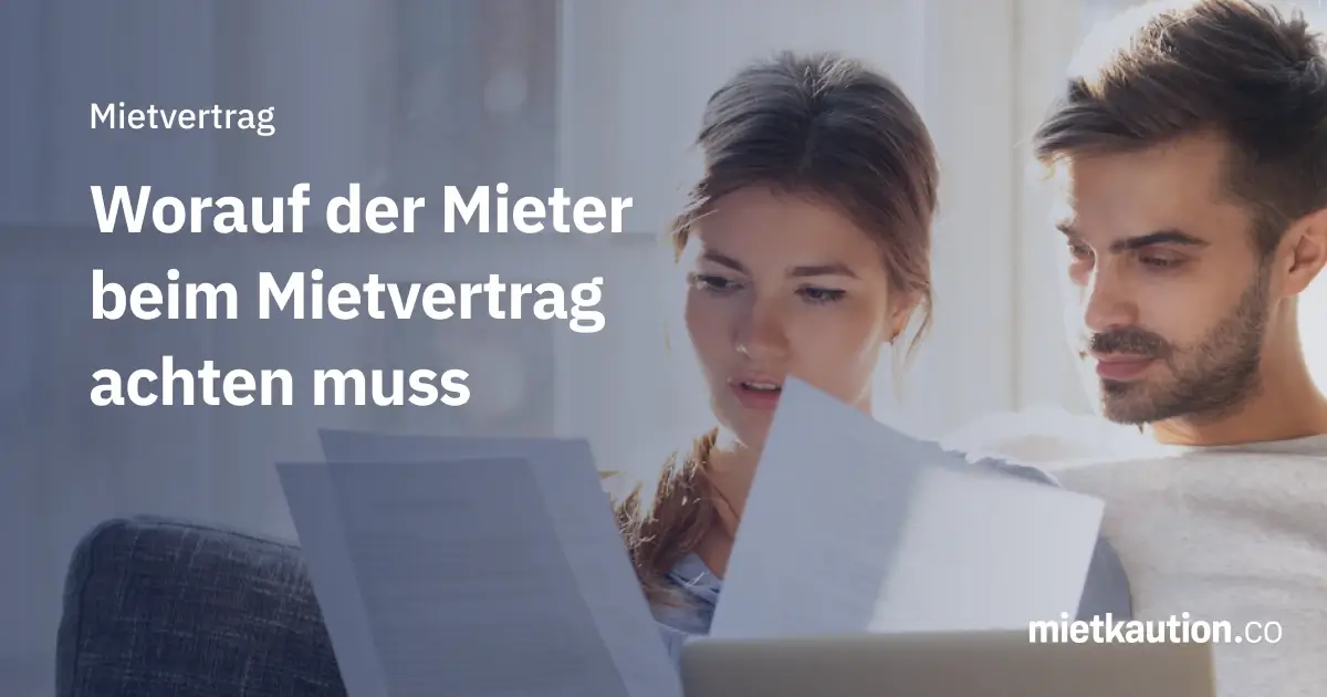 Worauf der Mieter beim Mietvertrag achten muss